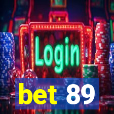 bet 89